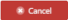 Cancel Button