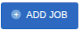 Add job button
