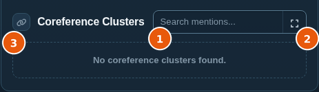 Coreference Clusters panel with the Search mentions field, the expand button, and the No coreference clusters found message
